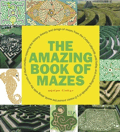 The Amazing Book of Mazes by Adrian Fisher