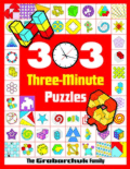 303 Three-Minute Puzzles by The Grabarchuk Family