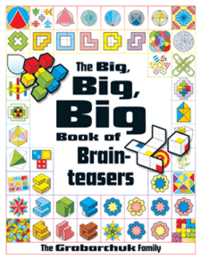 The Big, Big, Big Book of Brainteasers by The Grabarchuk Family