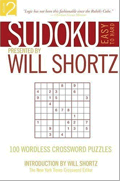 Sudoku Easy to Hard Presented by Will Shortz, Volume 2 by Will Shortz and Peter Ritmeester