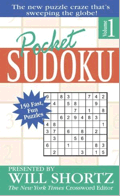 Pocket Sudoku Presented by Will Shortz, Volume 1 by Will Shortz and Peter Ritmeester