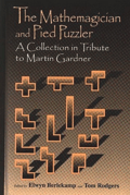 The Mathemagician and Pied Puzzler: A Collection in Tribute to Martin Gardner published by A K Peters, Ltd.
